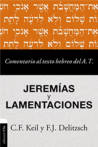 9788416845521: Comentario al texto hebreo del Antiguo Testamento / Commentary on the Hebrew Text of the Old Testament: Jeremas Y Lamentaciones / Jeremiah and Lamentations