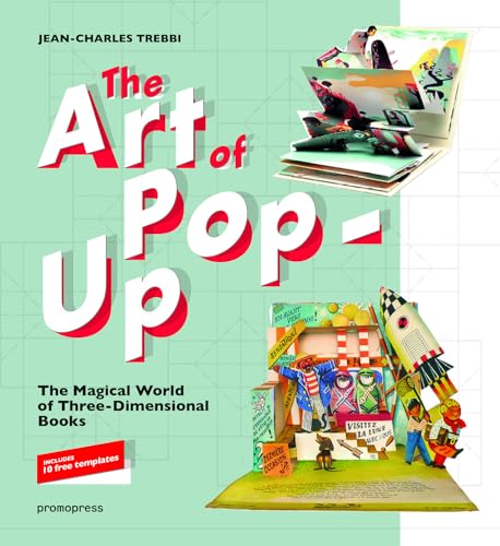 9788416851263: The Art of Pop Up. The Magical World of Three Dimensional Books