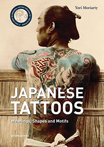 Imagen de archivo de Japanese Tattoos : Meanings, Shapes and Motifs a la venta por Better World Books: West