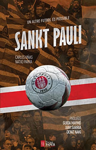 9788416855032: Sankt Pauli Un Altre Futbol Es Possible: Un altre futbol s possible (ASSAIG)
