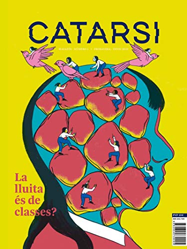 Stock image for CATARSI NUMERO 1 (PRIMAVERA-ESTIU 2019): LA LLUITA S DE CLASSES? for sale by KALAMO LIBROS, S.L.