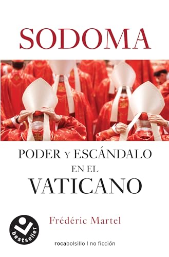 9788416859856: Sodoma: Poder y escándalo en el Vaticano (Best seller / No Ficción)