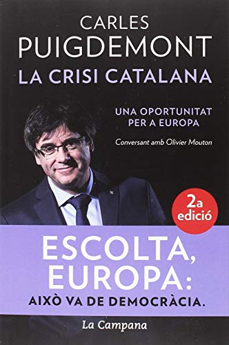 Stock image for La crisi catalana : Una oportunitat per a Europa for sale by WorldofBooks