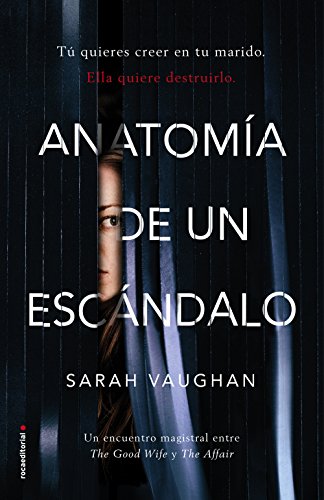 Stock image for Anatomia de un Escandalo for sale by Better World Books: West