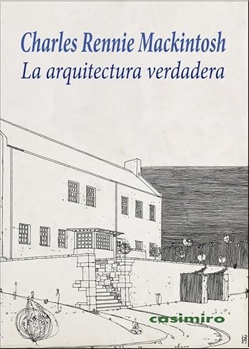 Stock image for LA ARQUITECTURA VERDADERA for sale by KALAMO LIBROS, S.L.