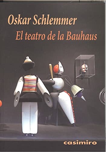 Imagen de archivo de EL TEATRO DE LA BAUHAUS a la venta por KALAMO LIBROS, S.L.