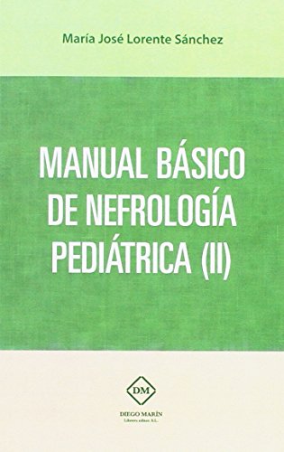 Beispielbild fr MANUAL BASICO DE NEFROLOGIA PEDIATRICA II zum Verkauf von AG Library