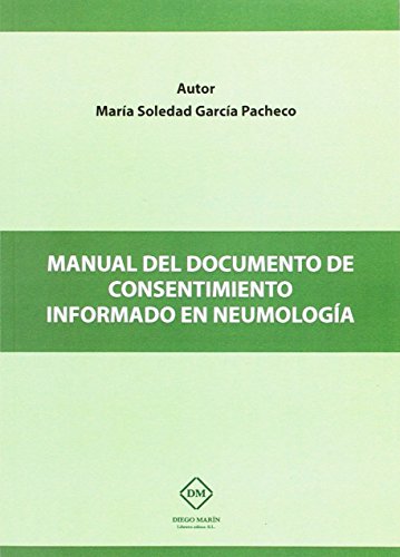 Imagen de archivo de MANUAL DEL DOCUMENTO DE CONSENTIMIENTO INFORMADO EN NEUMOLOGIA a la venta por AG Library