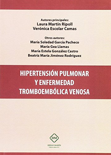 Imagen de archivo de HIPERTENSION PULMONAR Y ENFERMEDAD TROMBOEMBOLICA VENOSA a la venta por AG Library