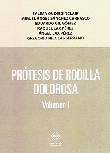 Stock image for PROTESIS DE RODILLA DOLOROSA VOLUMEN I for sale by AG Library