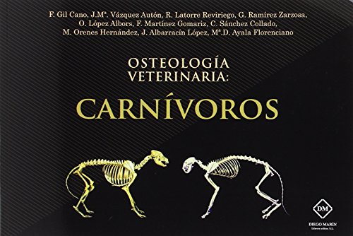 Beispielbild fr OSTEOLOGIA VETERINARIA: CARNIVOROS GIL CANO, FRANCISCO / VAZQUEZ AU zum Verkauf von Iridium_Books