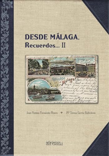 Imagen de archivo de DESDE MLAGA RECUERDOS.II a la venta por AG Library