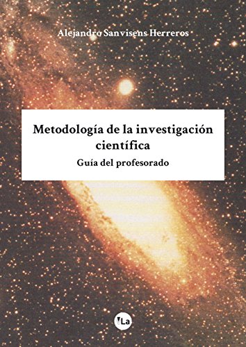 Stock image for METODOLOGIA DE LA INVESTIGACION CIENTIFICA. GUIA DEL PROFESORADO for sale by Hilando Libros