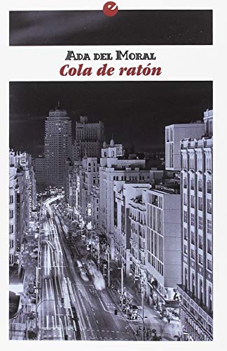 Imagen de archivo de COLA DE RATN a la venta por KALAMO LIBROS, S.L.