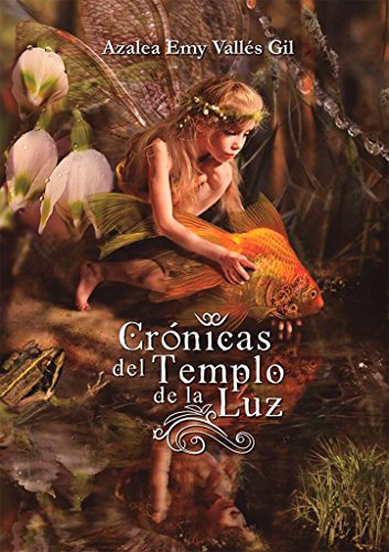 Stock image for CRNICAS DEL TEMPLO DE LA LUZ for sale by Mercado de Libros usados de Benimaclet
