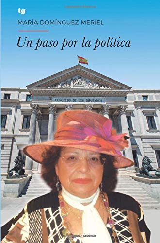 Imagen de archivo de Un paso por la poltica (Spanish Edition) a la venta por Iridium_Books