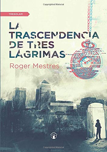 Imagen de archivo de La trascendencia de tres lgrimas (Spanish Edition) a la venta por Iridium_Books
