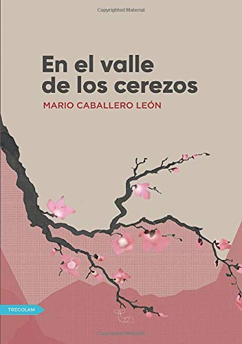 Imagen de archivo de En el valle de los cerezos (Spanish Edition) a la venta por Iridium_Books