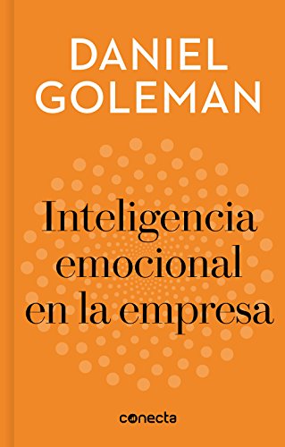 Stock image for Inteligencia emocional en la empresa / Emotional Intelligence in Business (IMPRESCINDIBLES / ESSENTIALS) (Spanish Edition) for sale by SoferBooks