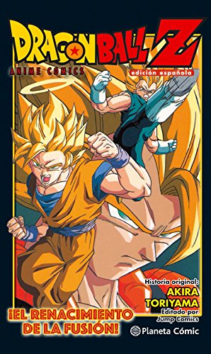 9788416889969: Dragon Ball Z El renacimiento de la fusin! Goku y Vegeta! (Manga Shonen)