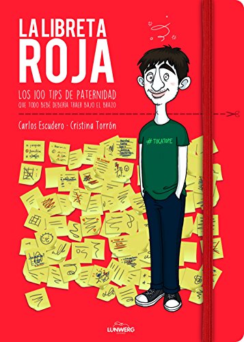 Beispielbild fr La libreta roja : los 100 tips de paternidad que todo beb debera traer bajo el brazo (Ilustracin) zum Verkauf von medimops