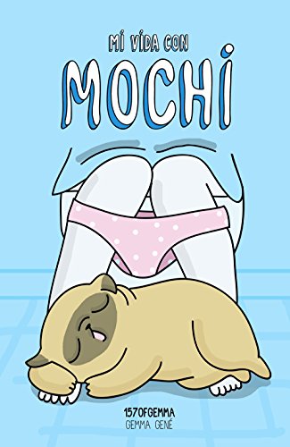 Imagen de archivo de Mi vida con Mochi a la venta por SecondSale