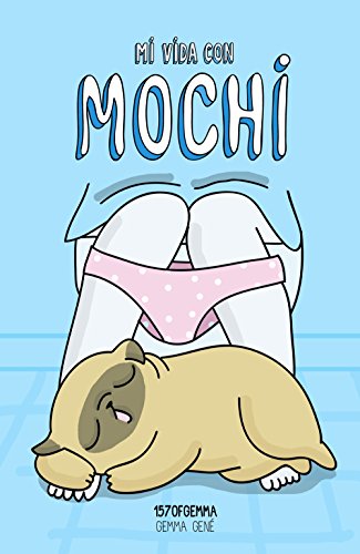 9788416890613: Mi vida con Mochi (Ilustracin)