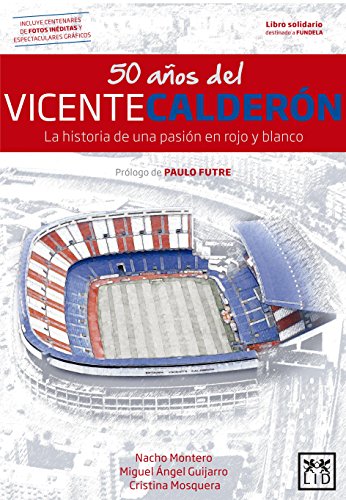 Imagen de archivo de 50 AOS DEL VICENTE CALDERN a la venta por Zilis Select Books