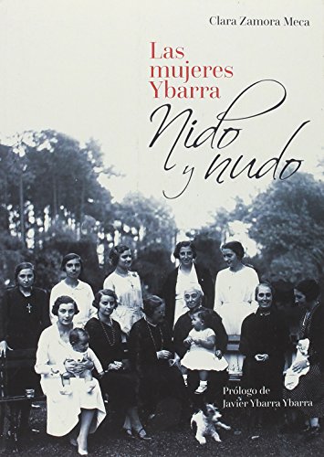 9788416894970: Las mujeres Ybarra (coleccin historia empresarial) (Spanish Edition)