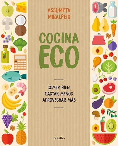Stock image for Cocina Eco: Comer Bien, Gastar Menos / Eco Kitchen: Eat Great While Spending Less for sale by Better World Books