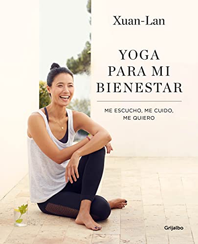 Stock image for Yoga Para Mi Bienestar: Me Escucho, Me Cuido, Me Quiero / Yoga for My Well-Being: Listening to Myself, Caring for Myself, Loving Myself for sale by ThriftBooks-Dallas