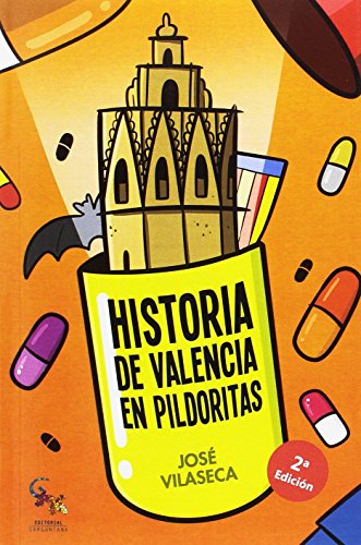 Imagen de archivo de HISTORIA DE VALENCIA EN PILDORITAS a la venta por Librerias Prometeo y Proteo