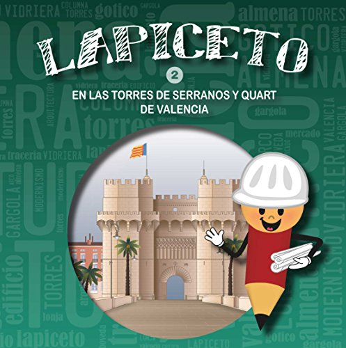 Stock image for LAPICETO: 2. EN LAS TORRES DE SERRANO Y QUART DE VALENCIA for sale by KALAMO LIBROS, S.L.