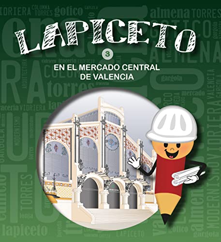 Stock image for LAPICETO: 3. EN EL MERCADO CENTRAL DE VALENCIA for sale by KALAMO LIBROS, S.L.