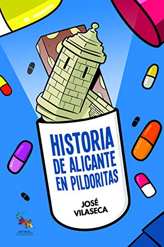 Imagen de archivo de HISTORIA DE ALICANTE EN PILDORITAS a la venta por KALAMO LIBROS, S.L.