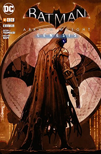 Stock image for Batman: Arkham Knight - Gnesis nm. 06 for sale by Iridium_Books