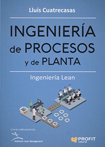 Imagen de archivo de INGENIERIA DE PROCESOS Y DE PLANTA a la venta por KALAMO LIBROS, S.L.