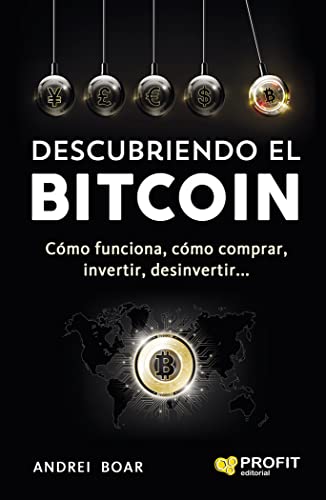 Stock image for Descubriendo el Bitcoin: C mo funciona,c mo comprar, invertir, desinvertir for sale by ThriftBooks-Atlanta