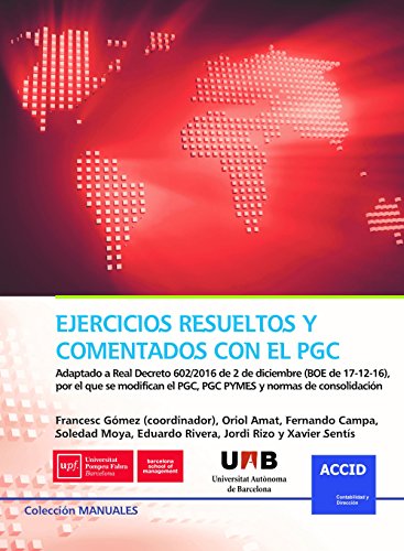 Stock image for Ejercicios resueltos y comentados con el PGC : adaptado a Real Decreto 602-2016 de 2 de diciembre for sale by medimops