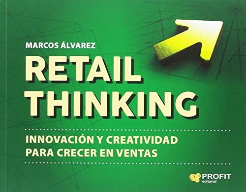 9788416904945: Retail Thinking: Innovacin y creatividad para crecer en ventas