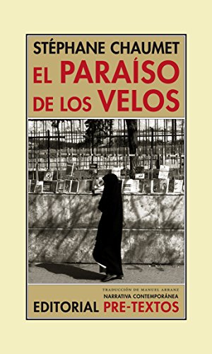 Beispielbild fr EL PARASO DE LOS VELOS: CRNICAS SIRIAS (2004-2005) zum Verkauf von KALAMO LIBROS, S.L.