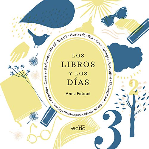 Stock image for Los libros y los das/ Books and Days: Una Joya Literaria Para Cada Da Del Ao/ a Literary Gem for Every Day of the Year for sale by Revaluation Books