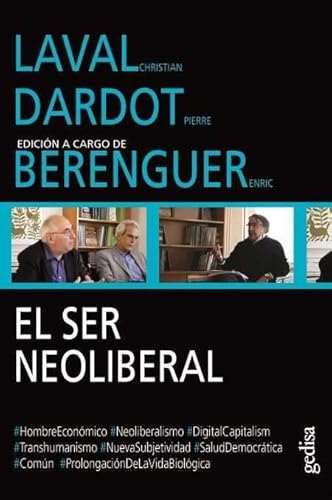 Stock image for EL SER NEOLIBERAL. for sale by KALAMO LIBROS, S.L.