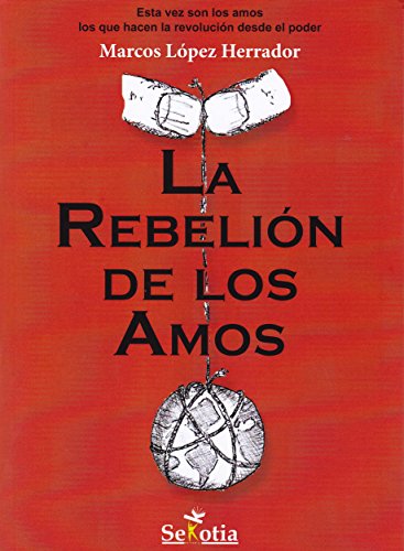 Stock image for La rebeli n de los amos for sale by Iridium_Books