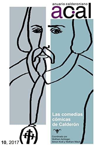 Stock image for ANUARIO CALDERONIANO 10 (2017): LA COMEDIA CMICA DE CALDERN for sale by KALAMO LIBROS, S.L.