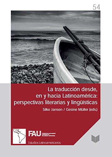 Beispielbild fr LA TRADUCCIN DESDE, EN Y HACIA LATINOAMRICA: PERSPECTIVAS LITERARIAS Y LINGSTICAS zum Verkauf von KALAMO LIBROS, S.L.