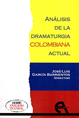 Imagen de archivo de Anlisis de la Dramaturgia Colombiana Actual a la venta por Hamelyn