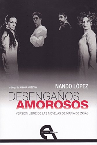 Imagen de archivo de Desengaos amorosos: Versin libre de las novelas de Mara de Zayas a la venta por AG Library