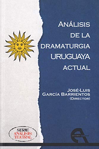 Imagen de archivo de ANALISIS DE LA DRAMATURGIA URUGUAYA ACTUAL a la venta por KALAMO LIBROS, S.L.