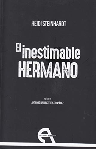 Imagen de archivo de INESTIMABLE HERMANO, EL a la venta por KALAMO LIBROS, S.L.